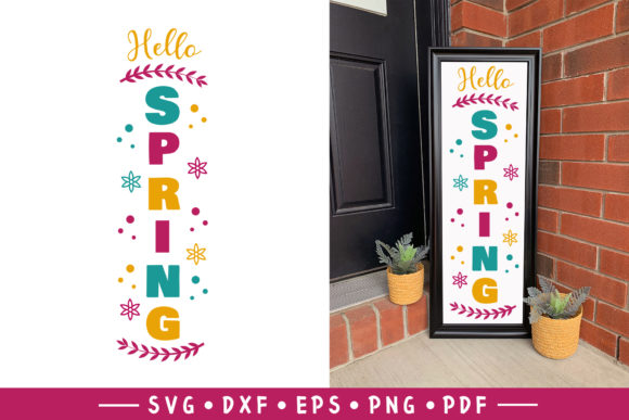Hello Spring Spring Porch Sign SVG